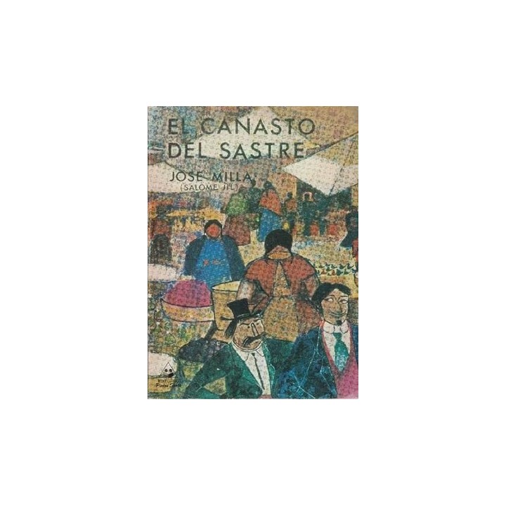 EL CANASTO DEL SASTRE. EL ESCLAVO DE DON DINERO.